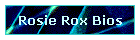 Rosie Rox Bios