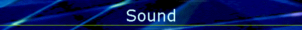Sound